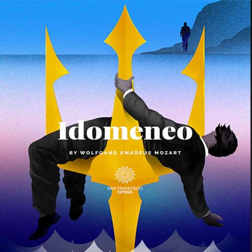 San Francisco Opera: Idomeno