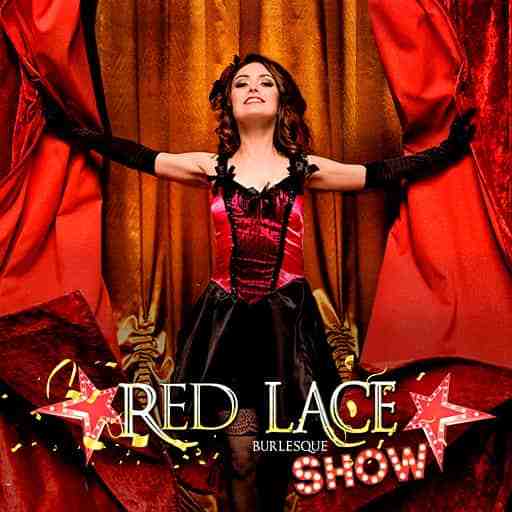 Red Lace Burlesque Show and Variety Show