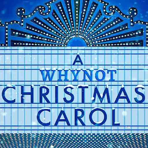 A Whynot Chrismas Carol